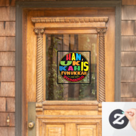 Hanukkah is Funukkah Window Cling Raamsticker