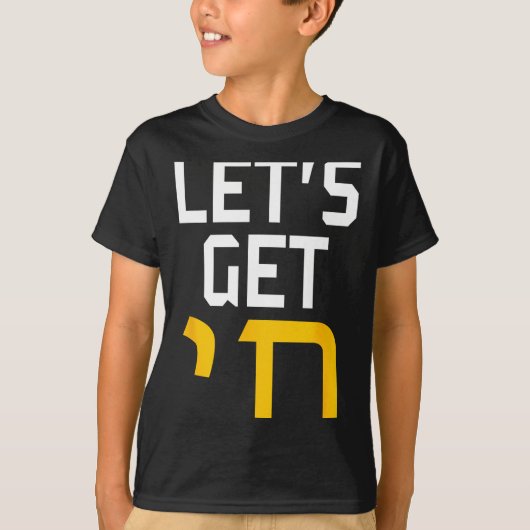 Hanukkah Jew Hebrew Word Lets Get Chai T-shirt (Voorkant)