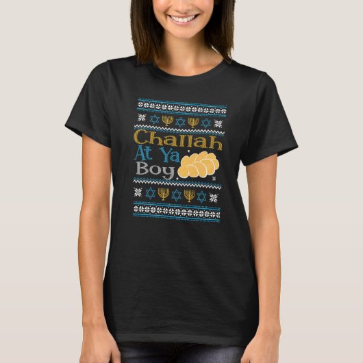 Hanukkah Jewish Challah At Ya Boy Ugly Sweater Sty T-shirt (Voorkant)