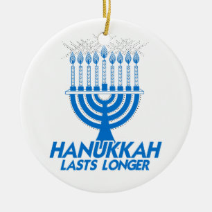 HANUKKAH LASTS LONGER -.png Keramisch Ornament