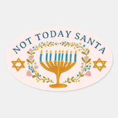 HANUKKAH NIET VANDAAG SANTA Funny Bloemen Hand-get Ovale Sticker (Voorkant)