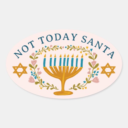 HANUKKAH NIET VANDAAG SANTA Funny Bloemen Hand-get Ovale Sticker (Voorkant)