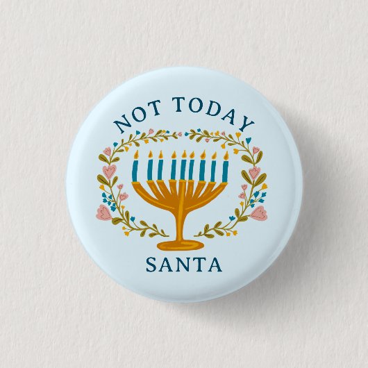 HANUKKAH NIET VANDAAG SANTA Funny Bloemen Hand-get Ronde Button 3,2 Cm (Voorkant)
