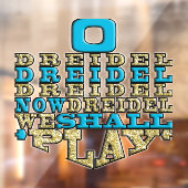 Hanukkah O Dreidel We zullen een raam spelen Raamsticker (Vel 2)