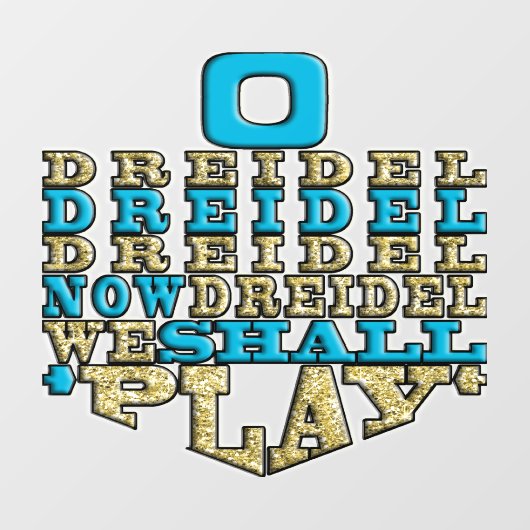 Hanukkah O Dreidel We zullen een raam spelen Raamsticker (Vel)
