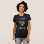 Hanukkah...Tarlov Cyst T-Shirt (Voorkant volledig)