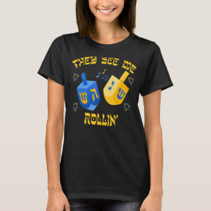 Hanukkah ze zien me Rollin' Dreidel Jewish Chanuk T-shirt