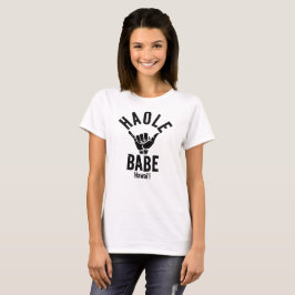 HAOLE BABE SHAKA HAWAII T-SHIRT