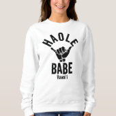 HAOLE BABE SHAKA HAWAII TRUI (Voorkant)