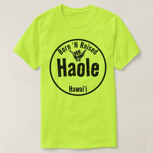 HAOLE BORN 'N RAISE TRIBAL SHAKA HAWAII T-SHIRT (Design voorkant)