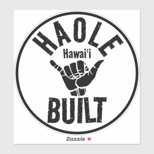 HAOLE BOUWDE SHAKA HAWAÏ STICKER (Vel)