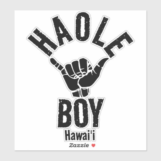 HAOLE BOY SHAKA HAWAII STICKER (Vel)