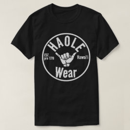 HAOLE DRAAG EST pre 1778 SHAKA HAWAII - WHT T-shirt