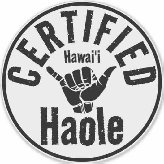 HAOLE GECERTIFICEERD SHAKA HAWAII STICKER (Voorkant)
