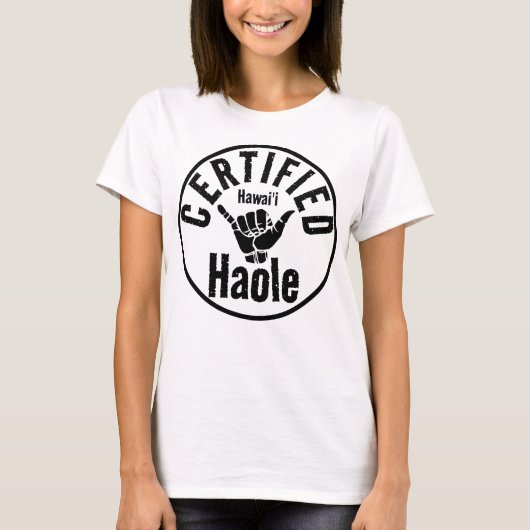 HAOLE GECERTIFICEERD SHAKA HAWAII T-SHIRT (Voorkant)
