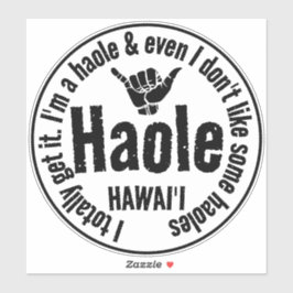 HAOLE - IK SNAP HET HELEMAAL SHAKA HAWAII STICKER