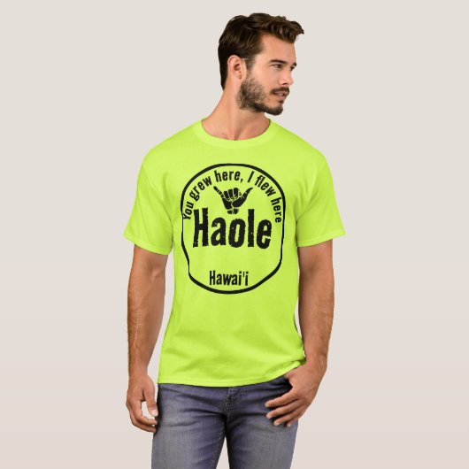 HAOLE - JE BENT HIER GEGROEID, IK VLOOG HIER SHAKA T-SHIRT (Voorkant volledig)
