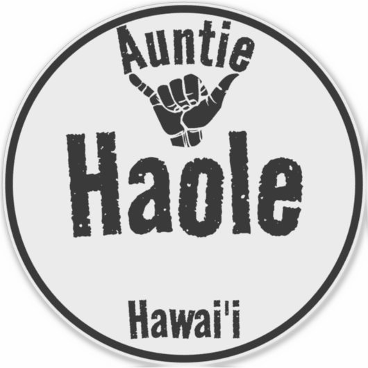 HAOLE TANTE SHAKA HAWAII STICKER (Voorkant)
