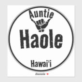 HAOLE TANTE SHAKA HAWAII STICKER (Vel)
