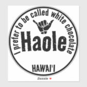 HAOLE - WITTE CHOCOLADE SHAKA HAWAII STICKER (Vel)