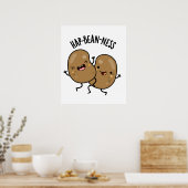 Hap-bean-ness Funny Bean Pun Poster (Keuken)