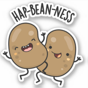 Hap-bean-ness Funny Bean Pun Sticker
