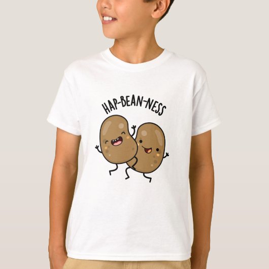 Hap-bean-ness Funny Bean Pun T-shirt (Voorkant)