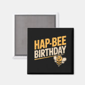 Hap-Bee Verjaardag Grappig Bij Liefhebber Mannen V Magneet (Voorkant / Achterkant)