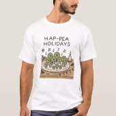 Hap-pea Holidays - Funny Christmas Pun T-Shirt (Voorkant)
