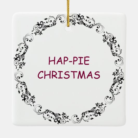 Hap-pie Kerstmis | Grappig eten Pun Keramisch Ornament (Achterkant)