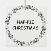 Hap-pie Kerstmis | Grappige appeltaart Keramisch Ornament (Achterkant)