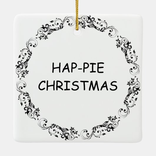 Hap-pie Kerstmis | Grappige appeltaart Keramisch Ornament (Achterkant)