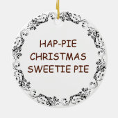 Hap-pie Kerstmis Sweetie Pie | Grappig eten Pun Keramisch Ornament (Achterkant)