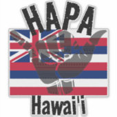 HAPA HAWAII TRIBAL HI Vlag SHAKA Sticker (Voorkant)