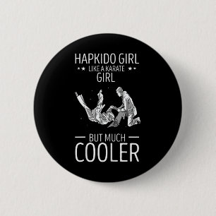 Hapkido Gooi als een Karate Meisje Koreaanse Marti Ronde Button 5,7 Cm