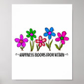 Hapness Blooms From A Within Insrational Motivatio Poster (Voorkant)