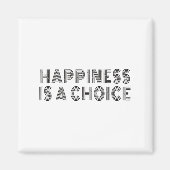 Hapness Is A Choice Motivational Quote Insration S Magneet (Voorkant)