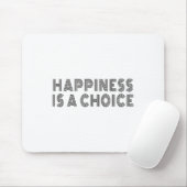 Hapness Is A Choice Motivational Quote Insration S Muismat (Met muis)