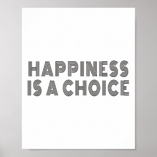 Hapness Is A Choice Motivational Quote Insration S Poster (Voorkant)