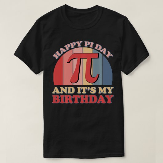 Happi Pi Day en zijn mijn verjaardagswiskundige Wi T-shirt (Design voorkant)