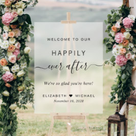 Happily Ever After Trouw Welkom Matglas Acryl Bord