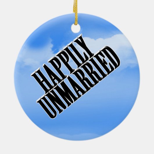 HAPPILY UNMARRIED KERAMISCH ORNAMENT (Achterkant)