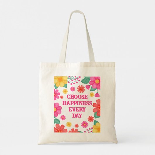 Happiness Affirmation Creëer voor je eigen bloemen Tote Bag (Achterkant)