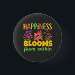 Happiness Blooms From Within Happiness Spring Ronde Button 3,2 Cm<br><div class="desc">Happiness Blooms From Within Happiness Spring</div>