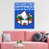 Happiness buy lift pass_ canvas afdruk (Insitu (Woonkamer))