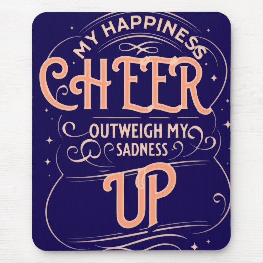 HAPPINESS CHEER UP  MOUSEPAD  MUISMAT (Voorkant)