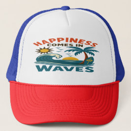 Happiness Comes in Waves - Inspirational Beach  Trucker Pet