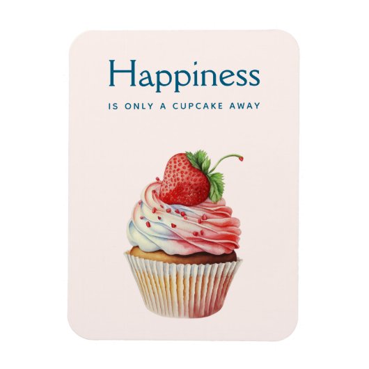 Happiness Gezegde Aardbeien Cupcake Sweet Dessert Magneet (Verticaal)