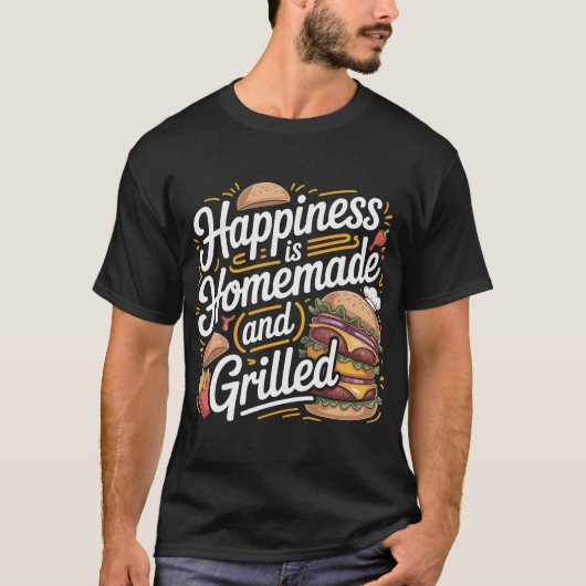 Happiness Homemade Grilled Burger T-Shirt Design (Voorkant)