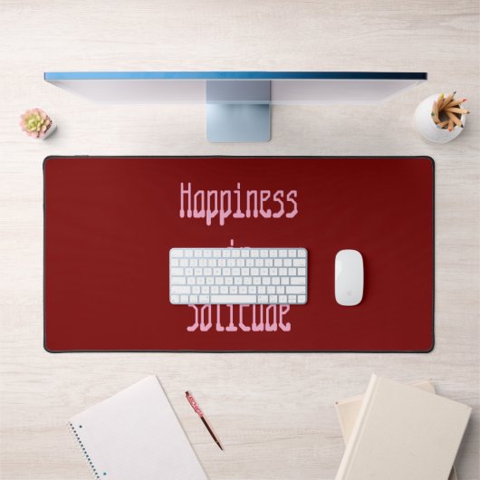 Happiness in Solitude Desk Mat (Kantoor 1)